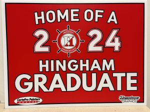 Hingham High School class of 2024 lawn sign with a CertaPr Painters logo in the left bottom corner