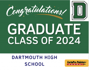 Dartmouth High School Graduation Sign with CertaPro Painters logo on bottom right