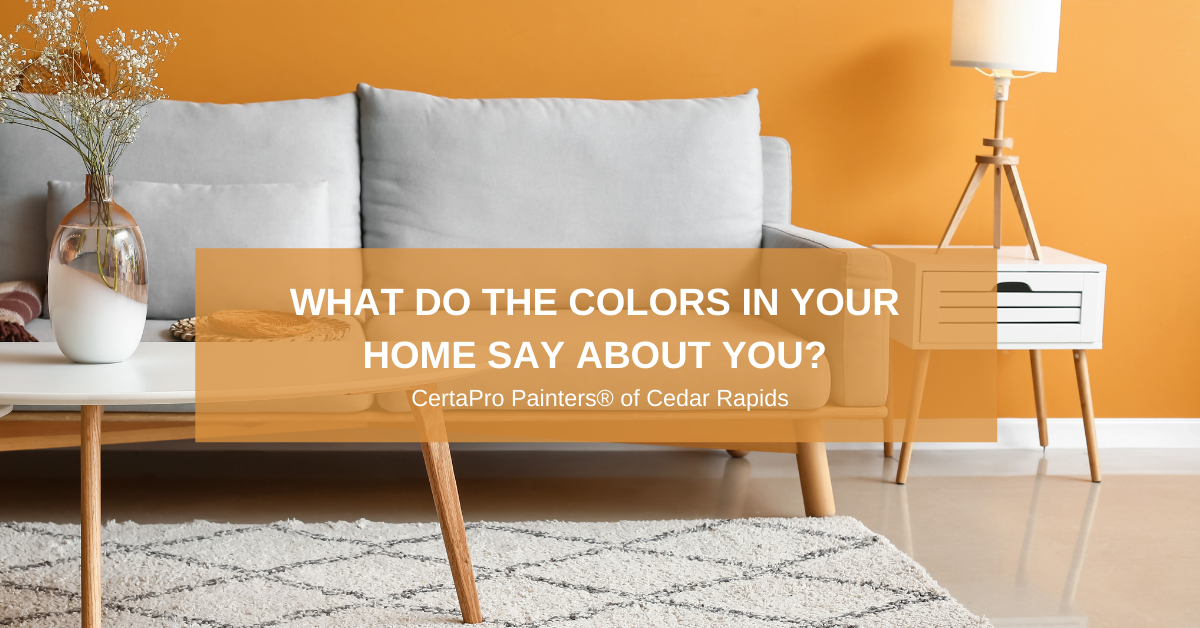 Paint Color Psychology | CertaPro Painters® of Cedar Rapids