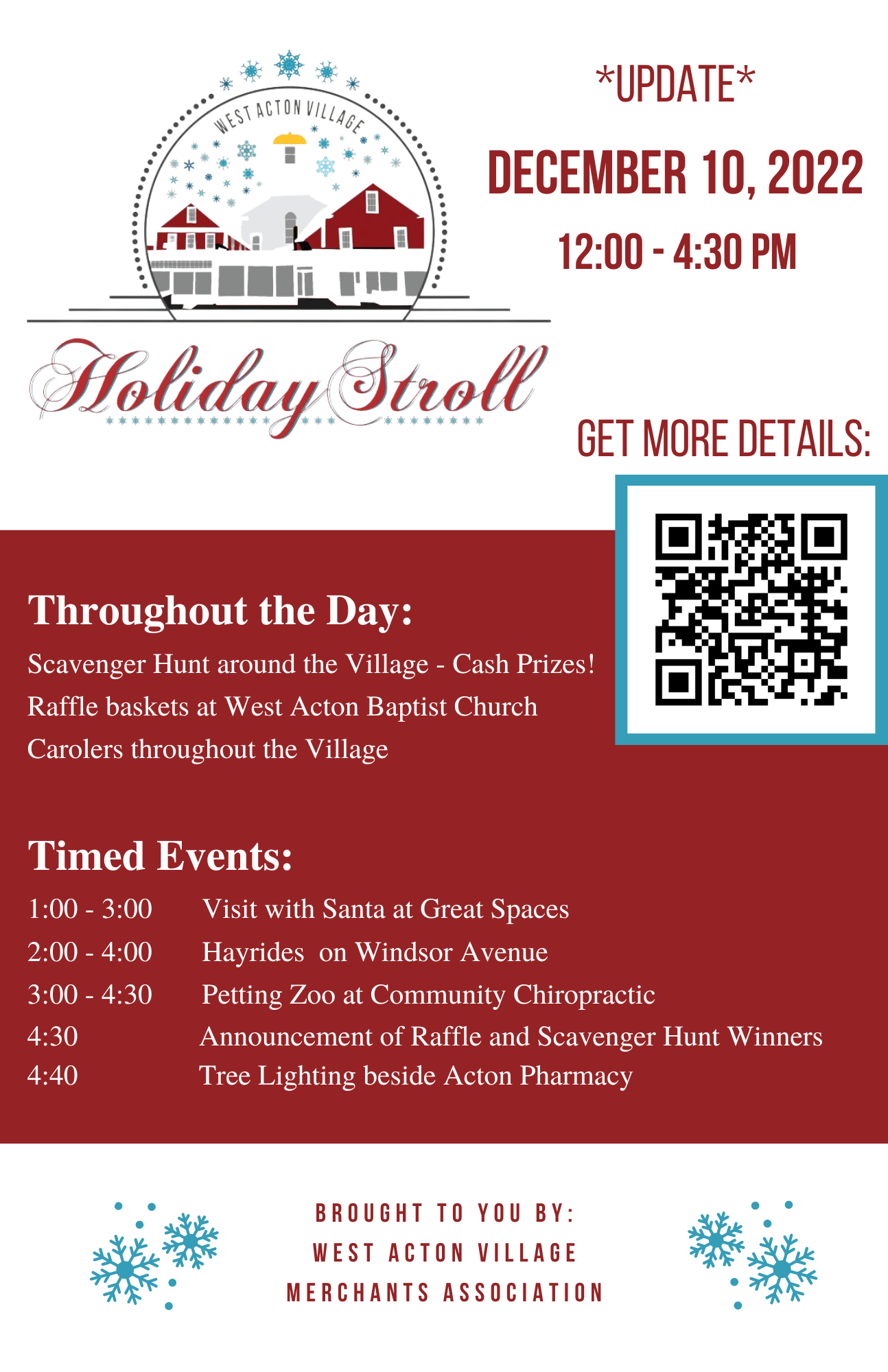 The 2022 West Acton Village Holiday Stroll will be on December 10th, 2022 from 12 PM to 4:30 PM