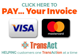 Click Here To Pay Your Invoice - Transact (Visa & Mastercard)